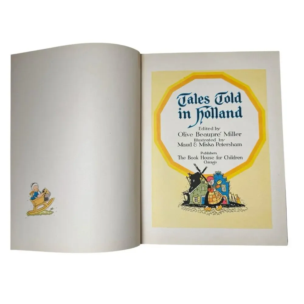 1926 Tales Told In Holland Illustrated‎ Maud & Miska Petersham 1948 print